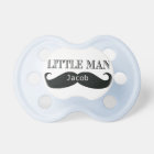 Little man moustache Custom Pacifier Personalised