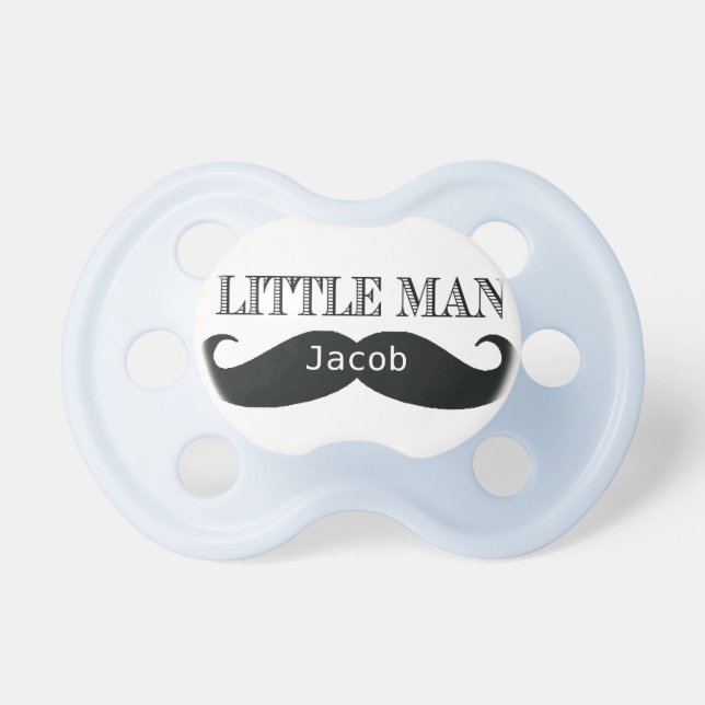 Little man moustache Custom Pacifier Personalised (Front)