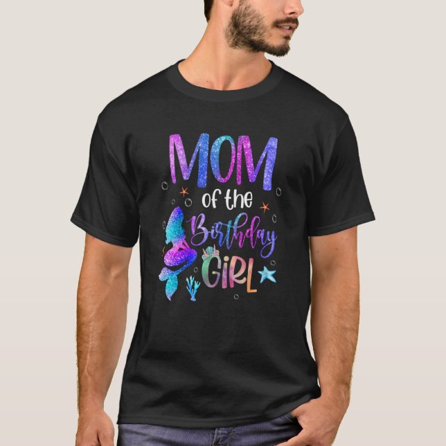 Little Mermaid Mum Of The Birthday Girl Mummy Mama T-Shirt (Front)