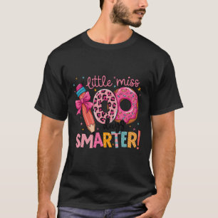 Little Miss 100 Days Smarter 100th Day Of School G T-Shirt