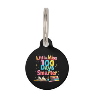 Little Miss 100 Days Smarter Celebrate 100 Days Pet Tag