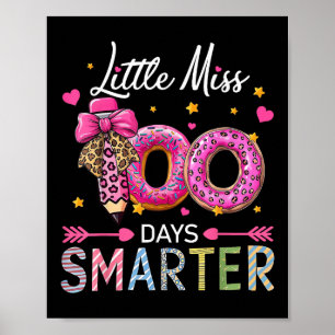 Little Miss 100 Days Smarter Kids Girls 100th Day Poster