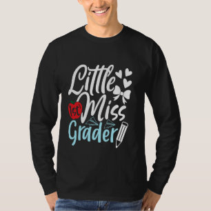 Little Miss 1st Grader, 1st Grade Girl First Day O T-Shirt