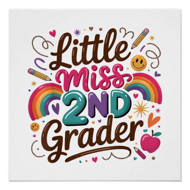Little Miss 2nd Grade First Day of Second Grade Poster (Front)