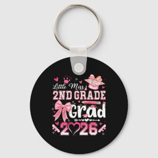 Little Miss 2nd Grade Grad 2026 Girls Kids Graduat Key Ring