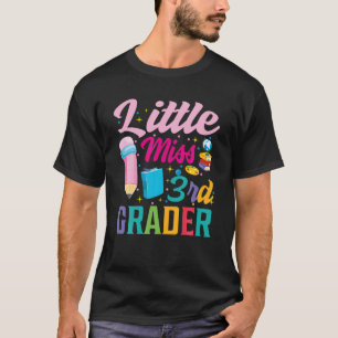 Little Miss 3Rd Grade Grader Girls 1St Day Back To T-Shirt