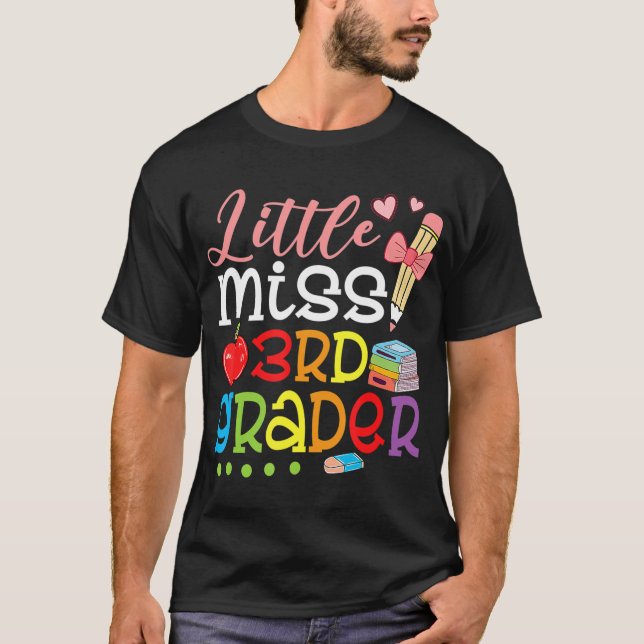 Little Miss 3rd Grader Back To School Girls Third  T-Shirt (Front)