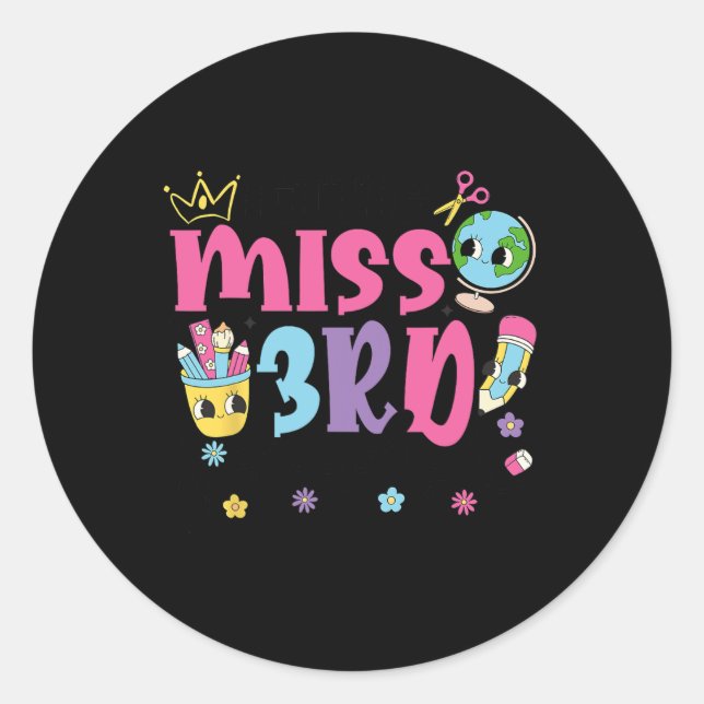 Little Miss 3rd Grader First Day Of School 3rd Gra Classic Round Sticker (Front)