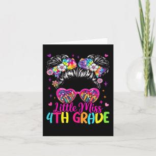 Little Miss 4th Fourth Grade Messy Bun First Day O Card