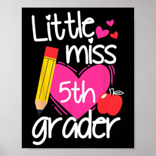 Little Miss 5th Grade First Day Of Hello Fifth Gra Poster