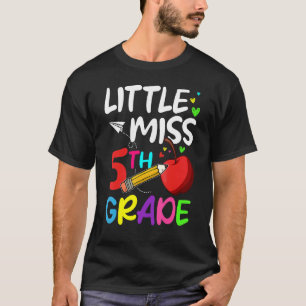 Little Miss 5th Grader Hello First Grade Back To S T-Shirt