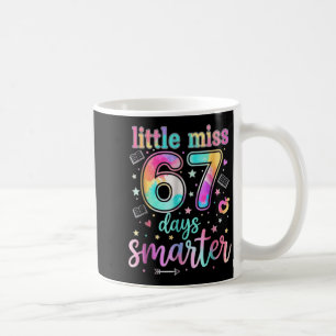 Little Miss 67 Days Smarter 67 Days Of School Six Coffee Mug