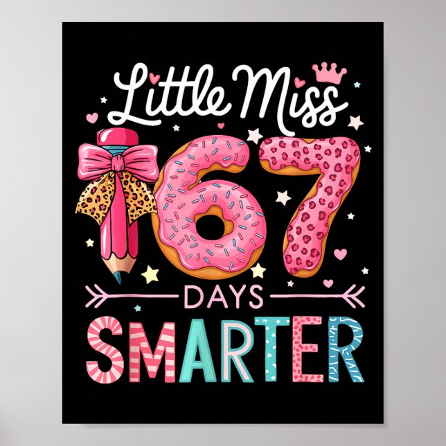 Little Miss 67 Days Smarter Donut Lover 67th Day O Poster (Front)