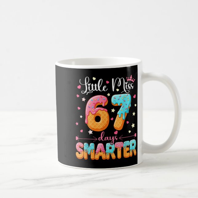 Little Miss 67 Days Smarter Kids Girls 67th Day Of Coffee Mug (Right)