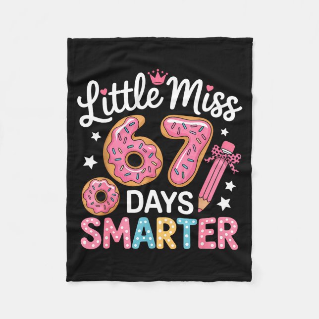Little Miss 67 Days Smarter Kids Girls 67th Day Of Fleece Blanket (Front)