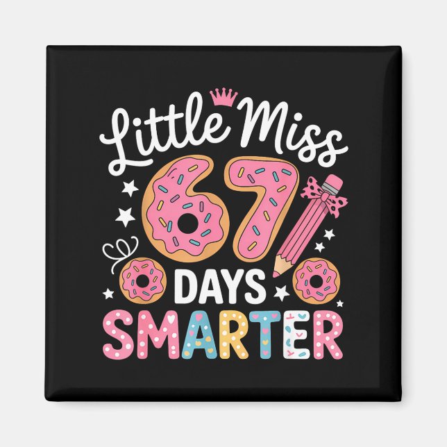 Little Miss 67 Days Smarter Kids Girls 67th Day Of Magnet (Front)
