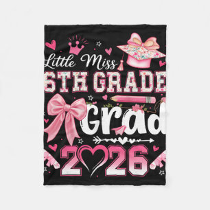 Little Miss 6th Grade Grad 2026 Girls Kids Graduat Fleece Blanket