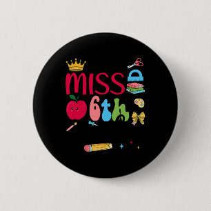 Little Miss 6th Grader Sixth Day Of School Sixth G 6 Cm Round Badge