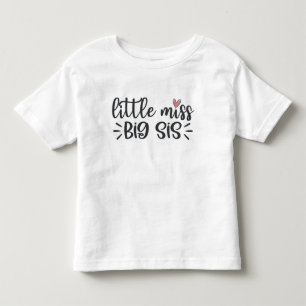 Little Miss Big Sis Toddler T-Shirt