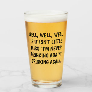 Little Miss Drinking Again Beer Glass