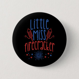 Little Miss Fireer Funny 4th Of July Patriot Girls 6 Cm Round Badge