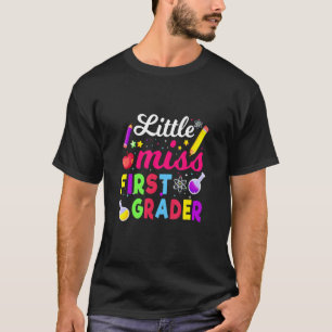 Little Miss First Grade Back To School 1st Grader T-Shirt