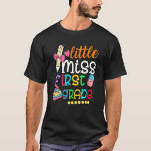 Little Miss First Grade Back To School 1st Grader T-Shirt