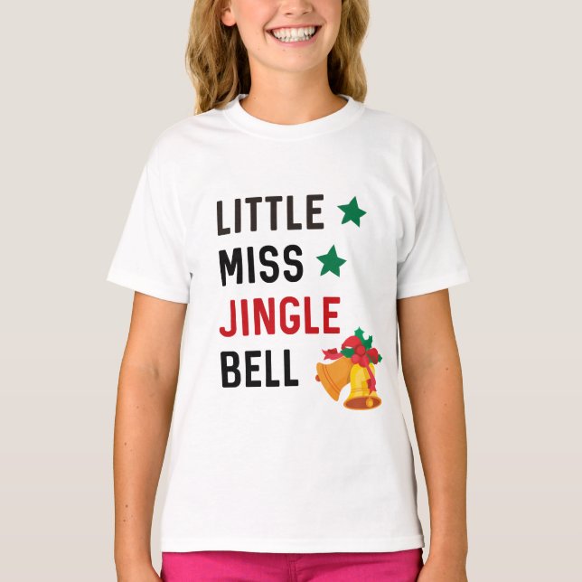 Little Miss Jingle Bell // Christmas Kids T-Shirt (Front)