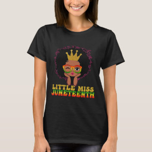 Little Miss Juneteenth Celebrate June 19th Black G T-Shirt