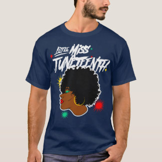 Little Miss Juneteenth T-Shirt