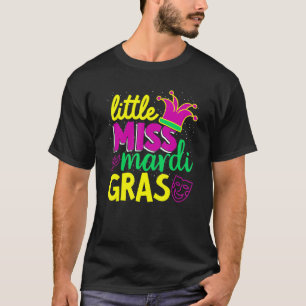 Little Miss Mardi Gras Carnival Party Cute Girls W T-Shirt