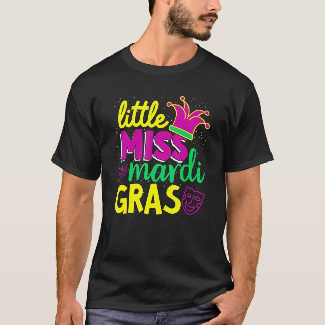 Little Miss Mardi Gras Carnival Party Cute Girls W T-Shirt (Front)