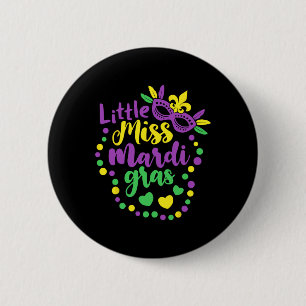 Little Miss Mardi Gras Funny Mardi Gras 2024 Kids 6 Cm Round Badge