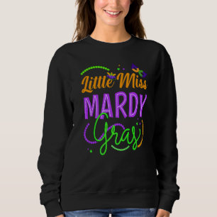 Little Miss Mardi Gras Funny Sweatshirt