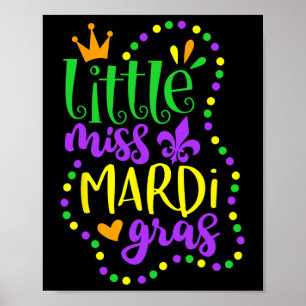Little Miss Mardi Gras Kids Carnival Apparel Girls Poster