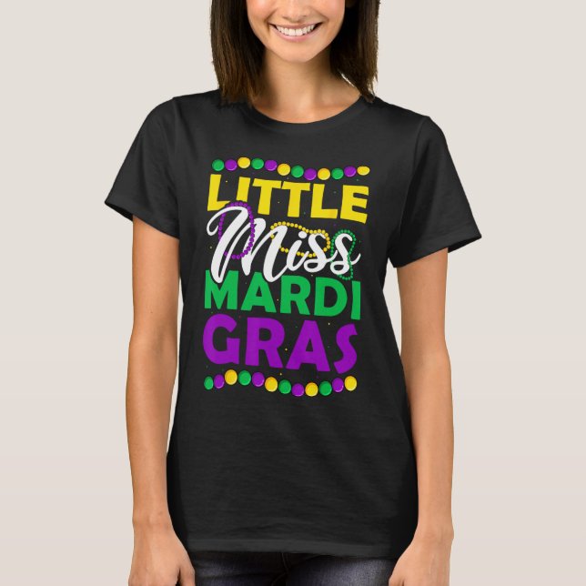Little Miss Mardi Gras Kids Carnival Apparel  T-Shirt (Front)