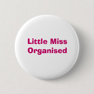 Little Miss Organised Badge