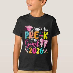 Little Miss Pre-k Grad 2026 Preschool Graduation K T-Shirt