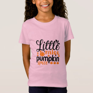Little miss pumpkin spice  T-Shirt