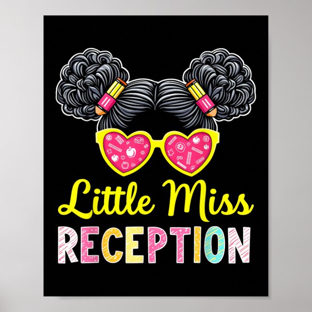 Little Miss Reception Girls Kids Back To School Me Poster (Front)