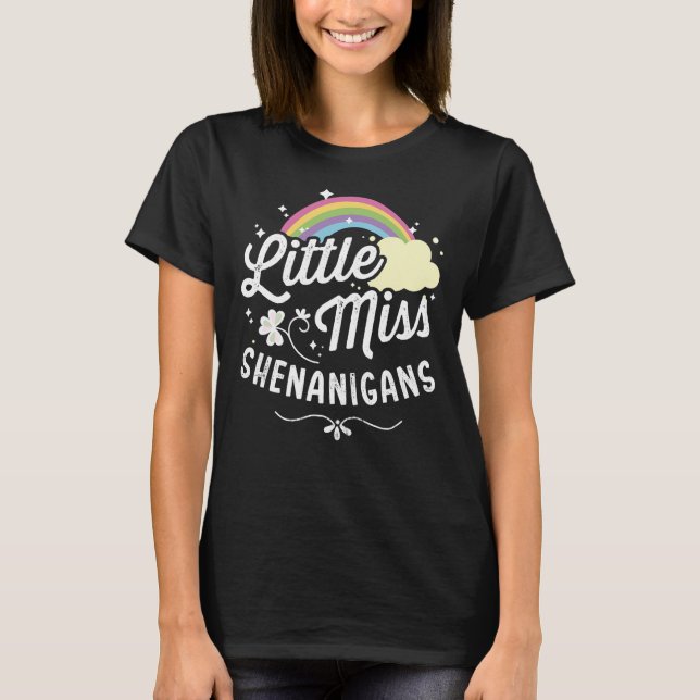Little miss shenanigans for girls and women St Pat T-Shirt (Front)