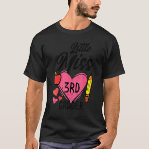 Little Miss Third 3rd Grader Cute First Day Of Sch T-Shirt