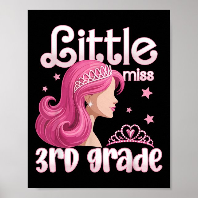 Little Miss Third Grade Back To School Teacher Stu Poster (Front)