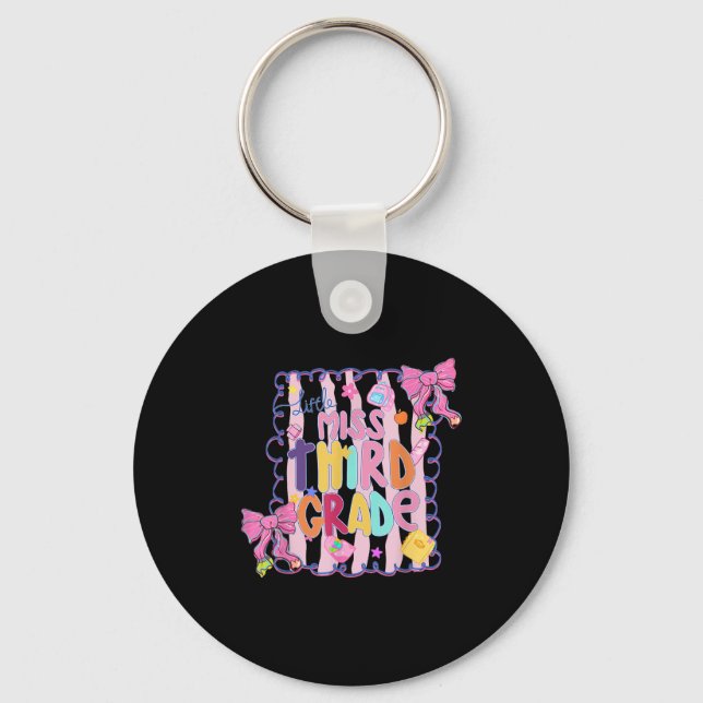 Little Miss Third Grade First Day Of 3rd Grade Coq Key Ring (Front)