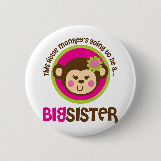 Little Monkey Going To Be A Big Sister 6 Cm Round Badge