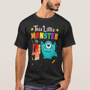 Little Monster 4th Birthday Party Monster 4 Years  T-Shirt
