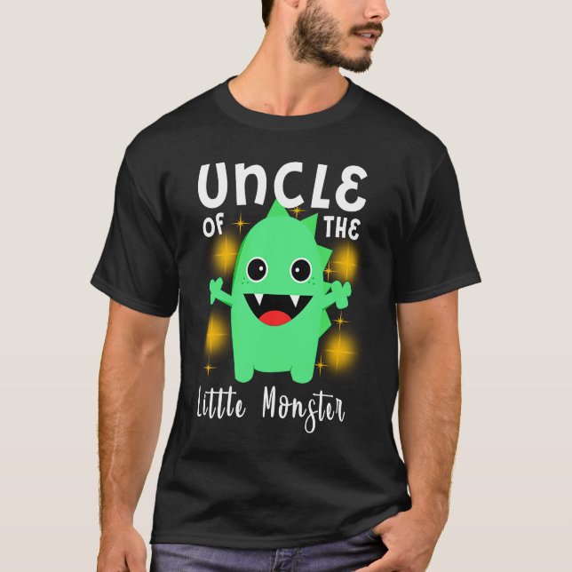 Little Monster Outfit Uncle of the Little Monster T-Shirt (Front)
