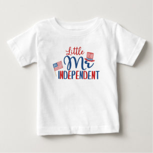 Little Mr Independant, 4th of July Baby T-Shirt