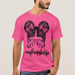Little Muay Thai Sister Life Best Muay Thai Sis T-Shirt