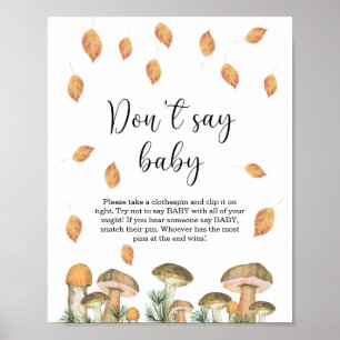 Little mushroom flora - Don't say baby  Poster